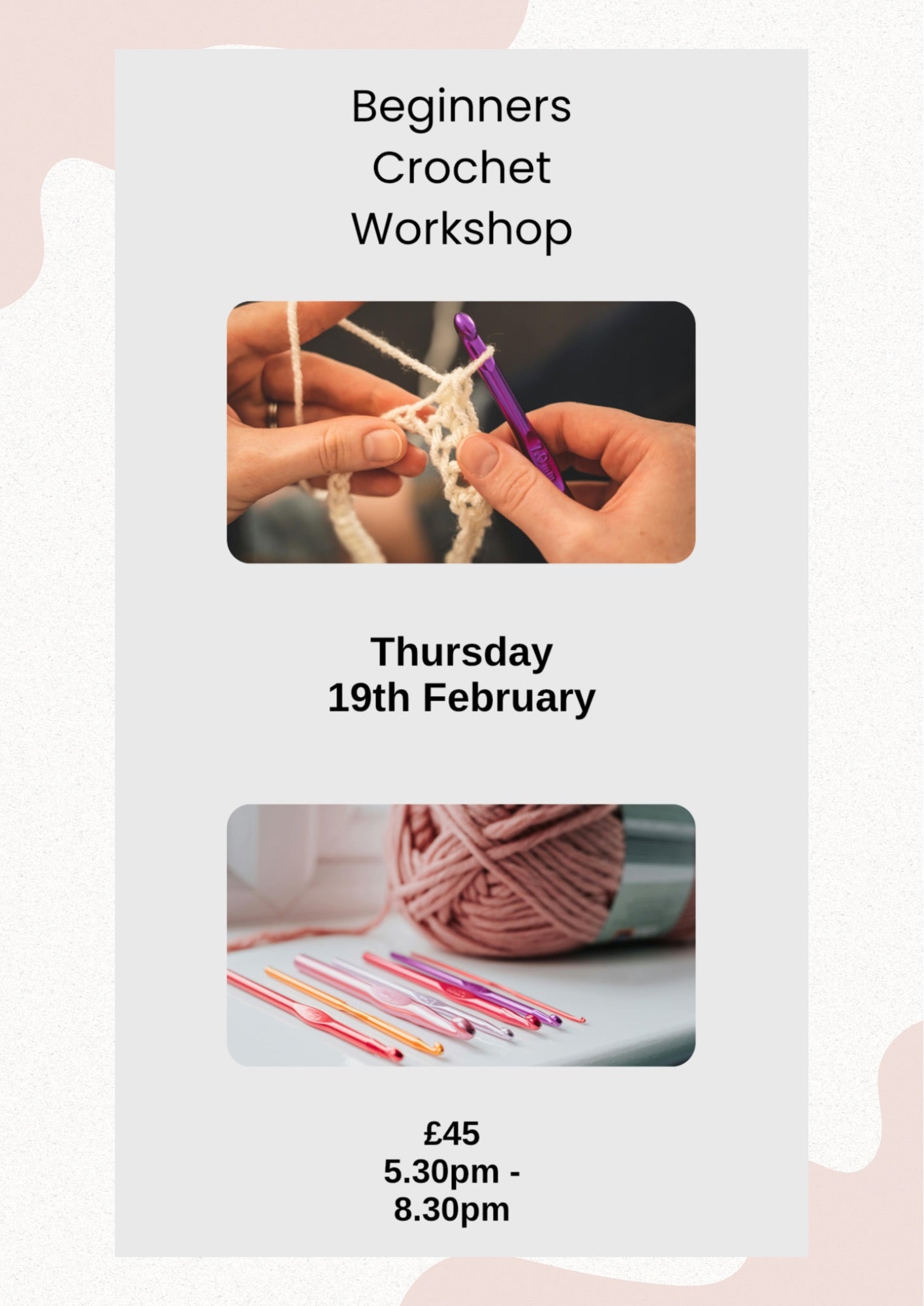 Beginner Crochet Class. Thursday 19th February 5.30pm - 8.30pm
