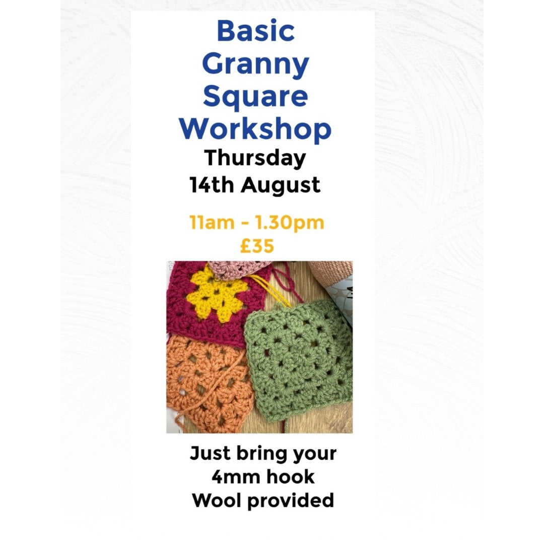 Basic Granny Square Workshop. Thursday August 14th 11am - 1.30pm