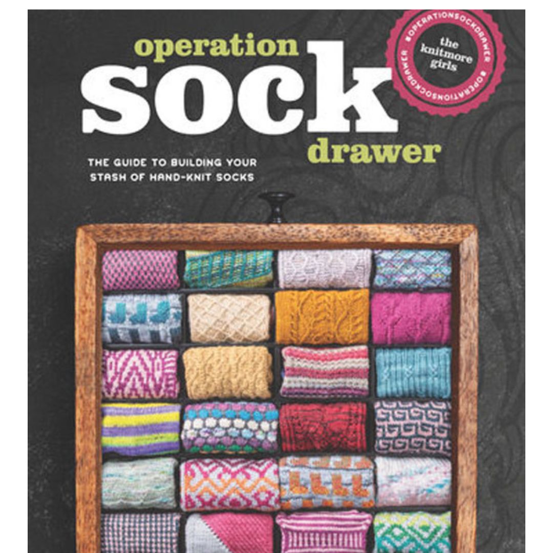 Operation Sock Drawer
The Guide to Building Your Stash of Hand-Knit Socks